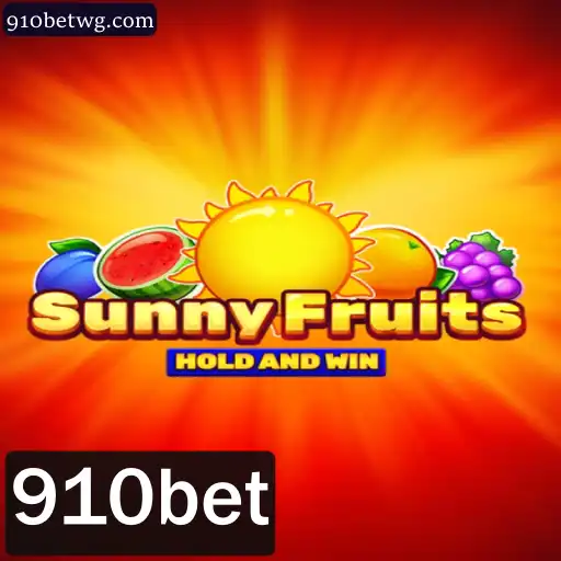 SunnyFruits: Explorando o Vibrante Mundo do Jogo com 910bet